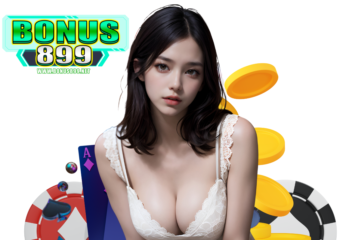 bonus899 สล็อต